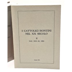 I cattolici isontini nel XX secolo I-II-III 2