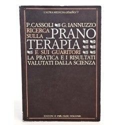 Ricerca sulla pranoterapia e sui guaritori. La pratica e i risultati valutati dalla scienza