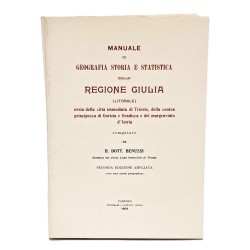Manuale di geografia storia e statistica della Regione Giulia (litorale)