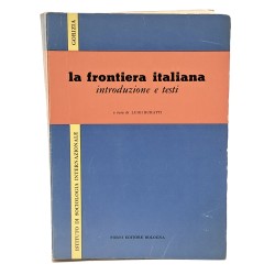 La frontiera italiana introduzione e testi