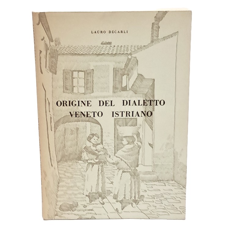 Origine del dialetto veneto istriano