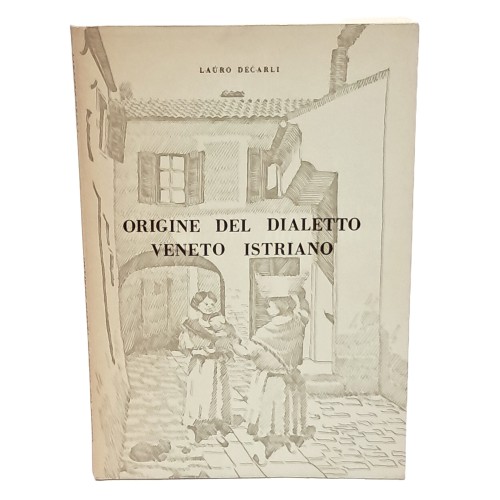 Origine del dialetto veneto istriano