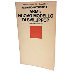 Armi: nuovo modello di sviluppo?