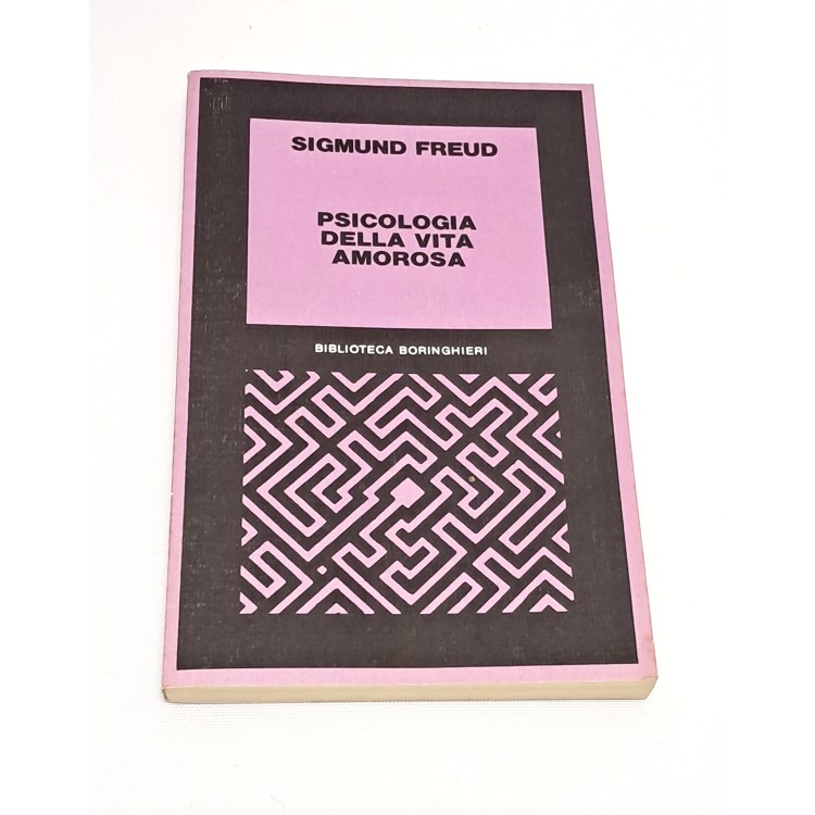 Contributi alla psicologia della vita amorosa