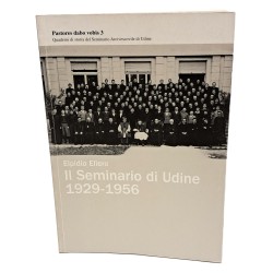 Il seminario di Udine 1929-1956