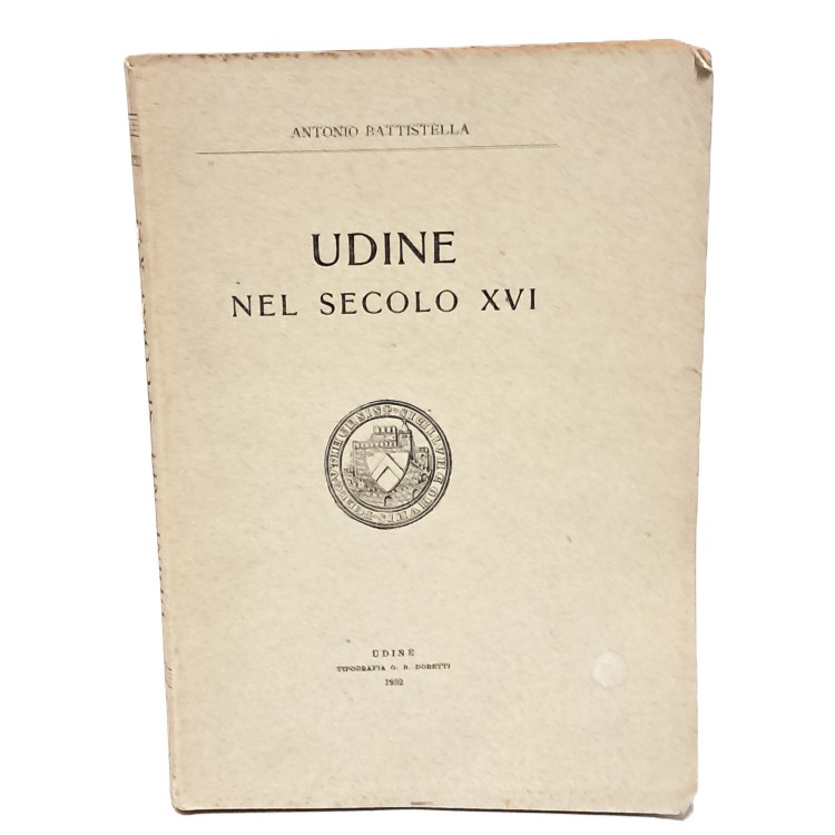 Udine nel secolo XVI
