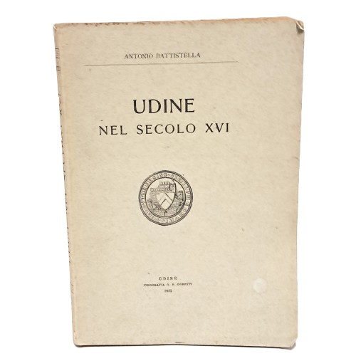 Udine nel secolo XVI