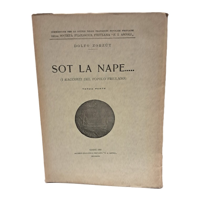 Sot la nape… (I racconti del popolo friulano)