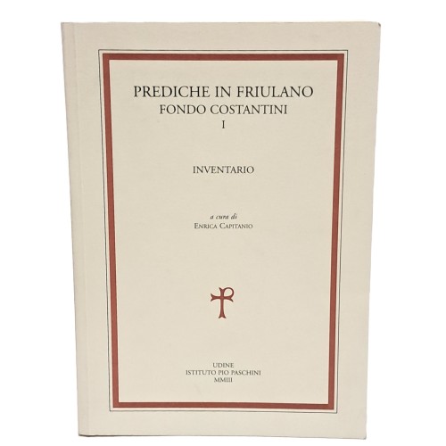 Prediche in friulano fondo Costantini I-II