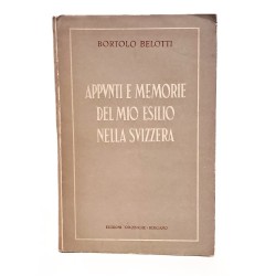 Appunti e memorie del mio esilio nella Svizzera