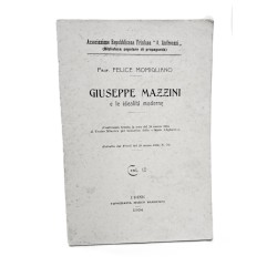Giuseppe Mazzini e le idealità moderne