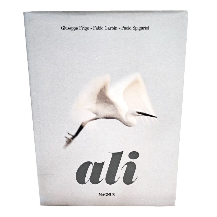 Ali. Uccelli delle lagune e dell'entroterra veneto immagini ed emozioni