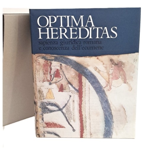 Optima hereditas. Sapienza giuridica romana e conoscenza dell'ecumene