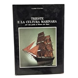 Trieste e la cultura marinara per una guida al Museo del Mare