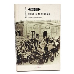 Trieste al cinema. 1896-1918