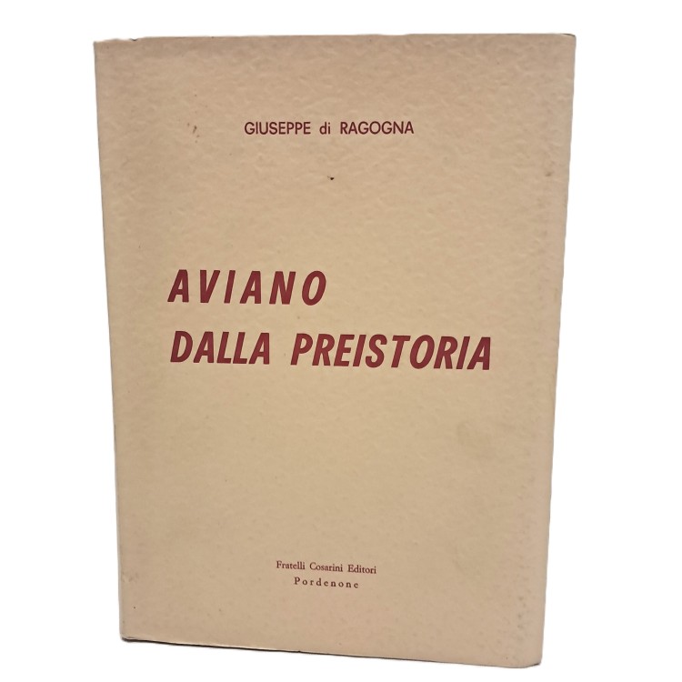 Aviano dalla preistoria