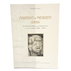 Morigerati e previdenti operai. La Società Operaia di Pordenone e il suo tempo (1864-1915)