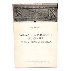 Padova e il Pedemonte del Grappa nei primi secoli cristiani