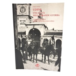 Udine una città nella grande guerra