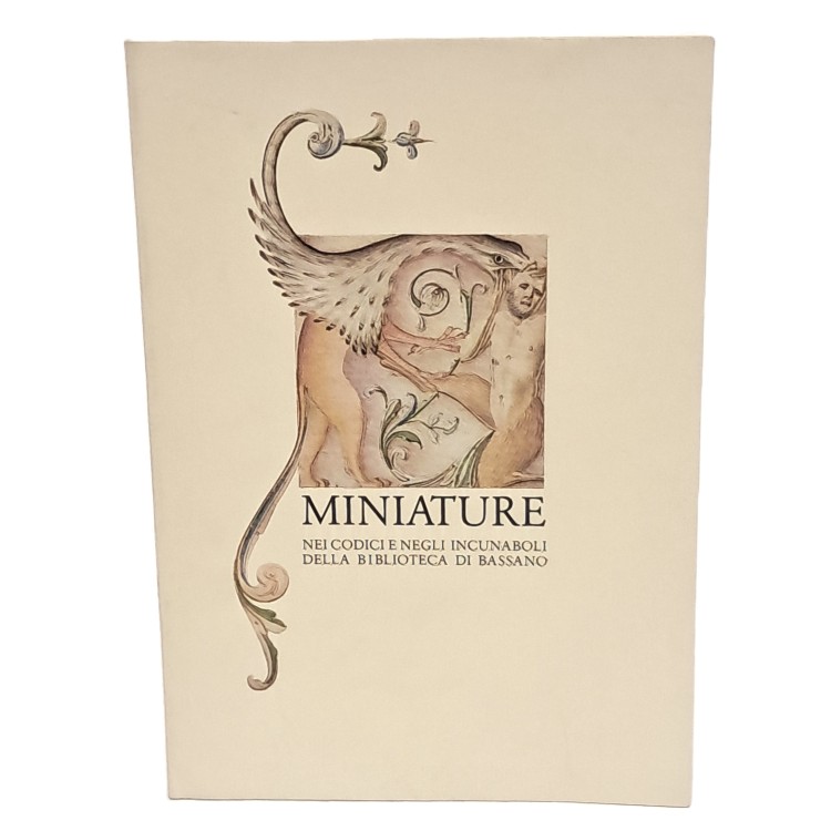 Miniature nei codici e negli incunaboli della biblioteca di Bassano