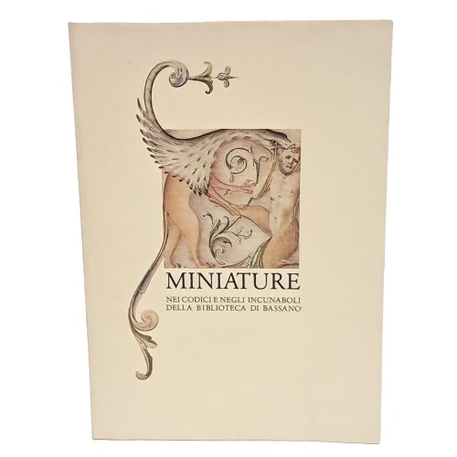 Miniature nei codici e negli incunaboli della biblioteca di Bassano