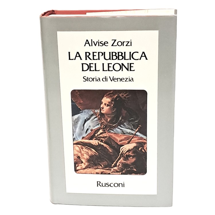 La repubblica del leone. Storia di Venezia