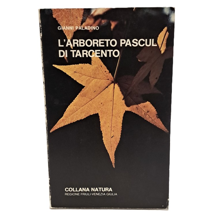 L'arboreto pascul di Tarcento