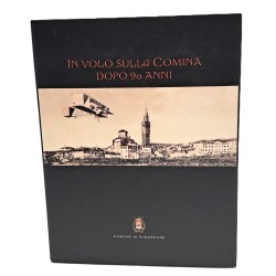 In volo sulla Comina dopo 90 anni