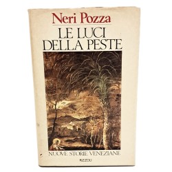Le luci della peste. Nuove storie veneziane