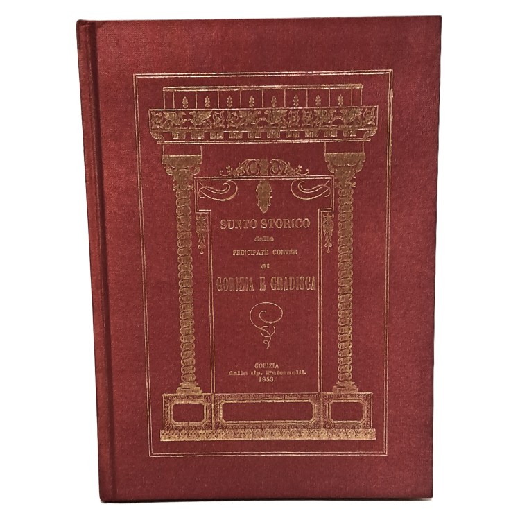 Sunto storico della principate contee di Gorizia Gradisca