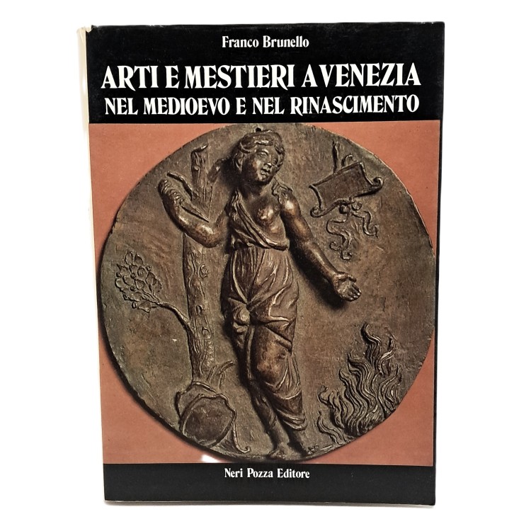 Arti e mestieri a Venezia nel Medioevo e nel Rinascimento