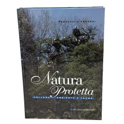 Natura protetta. Collana ambiente e fauna