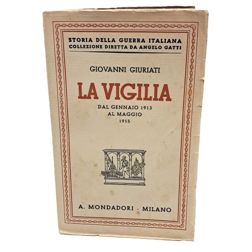 La vigilia dal gennaio 1913 al maggio 1915