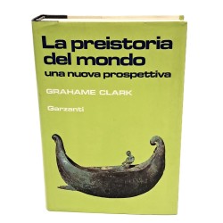 La preistoria del mondo. Una nuova prospettiva