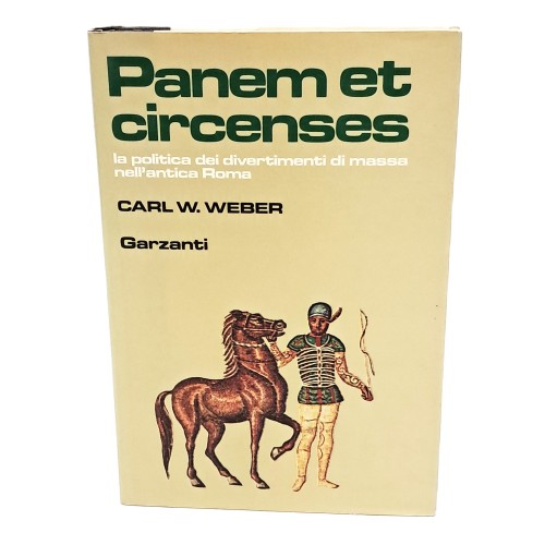 Panem et circenses. La politica dei divertimenti di massa nell'antica Roma