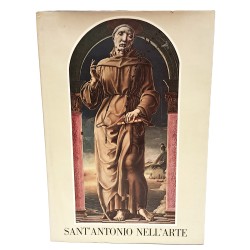 Sant'Antonio in settecentocinquant'anni di storia dell'arte