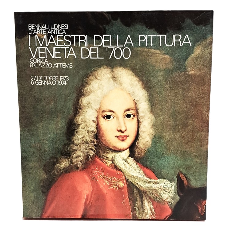 I maestri della pittura veneta del '700