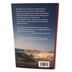 La Grecia. Biografia di una nazione moderna 2