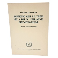 Sigismondo Moll e il Tirolo nella fase di superamento dell'antico regime