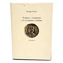 Teodosio, i teodosiani e la rivoluzione cristiana