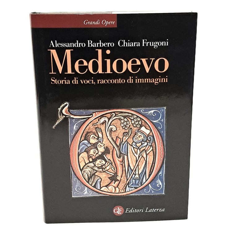 Medioevo. Storia di voci, racconti di immagini