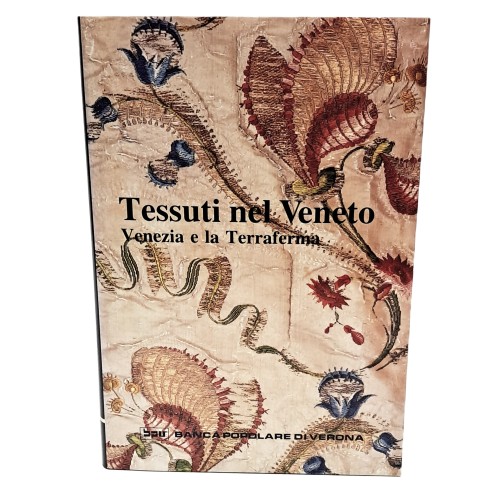Tessuti nel Veneto. Venezia e la terraferma