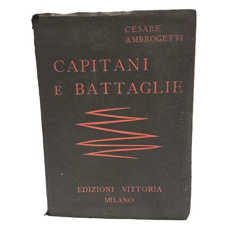 Capitani e battaglie