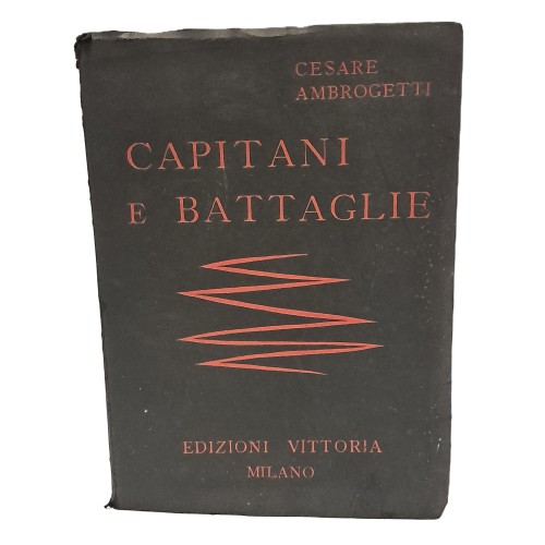 Capitani e battaglie