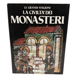 La civiltà dei monasteri