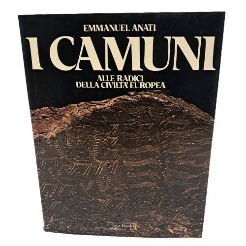 I Camuni. Alle radici della civiltà europea