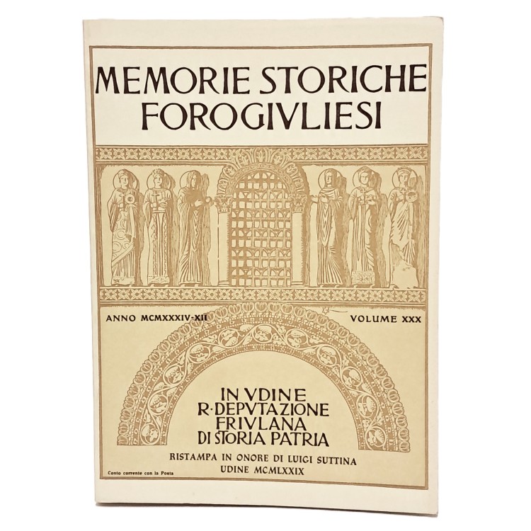 Memorie storiche forogiuliesi volume XXX