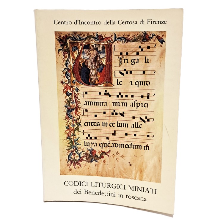 Codici liturgici miniati dei Benedettini in Toscana