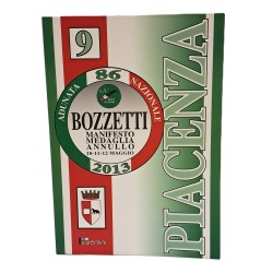 Piacenza 2013. Bozzetti, il manifesto, la medaglia, annullo