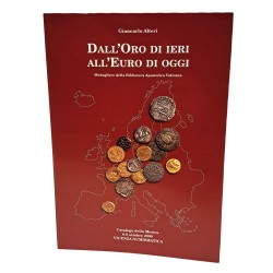 Dall'oro di ieri all'euro di oggi